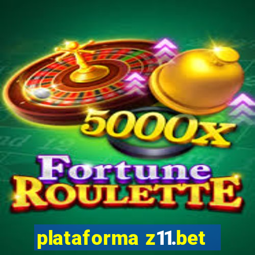 plataforma z11.bet